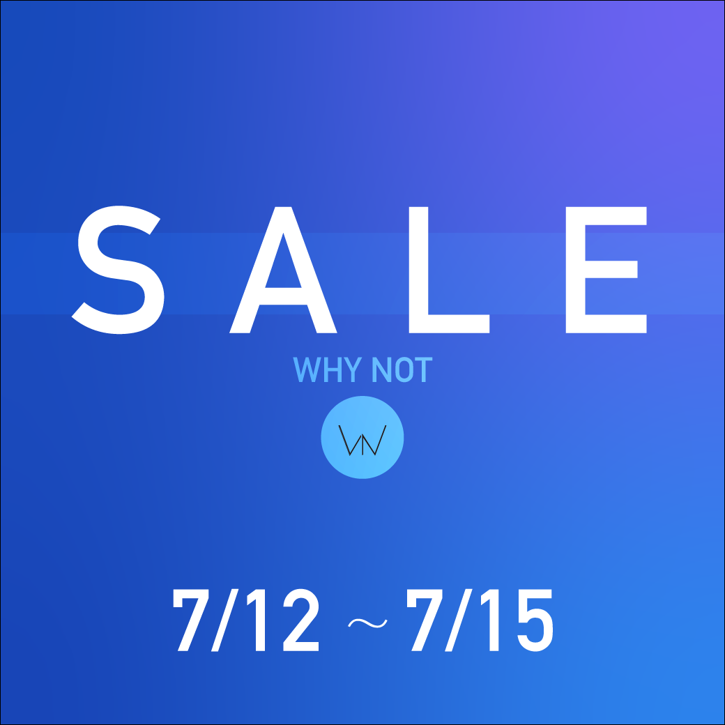 WHY NOT SALE