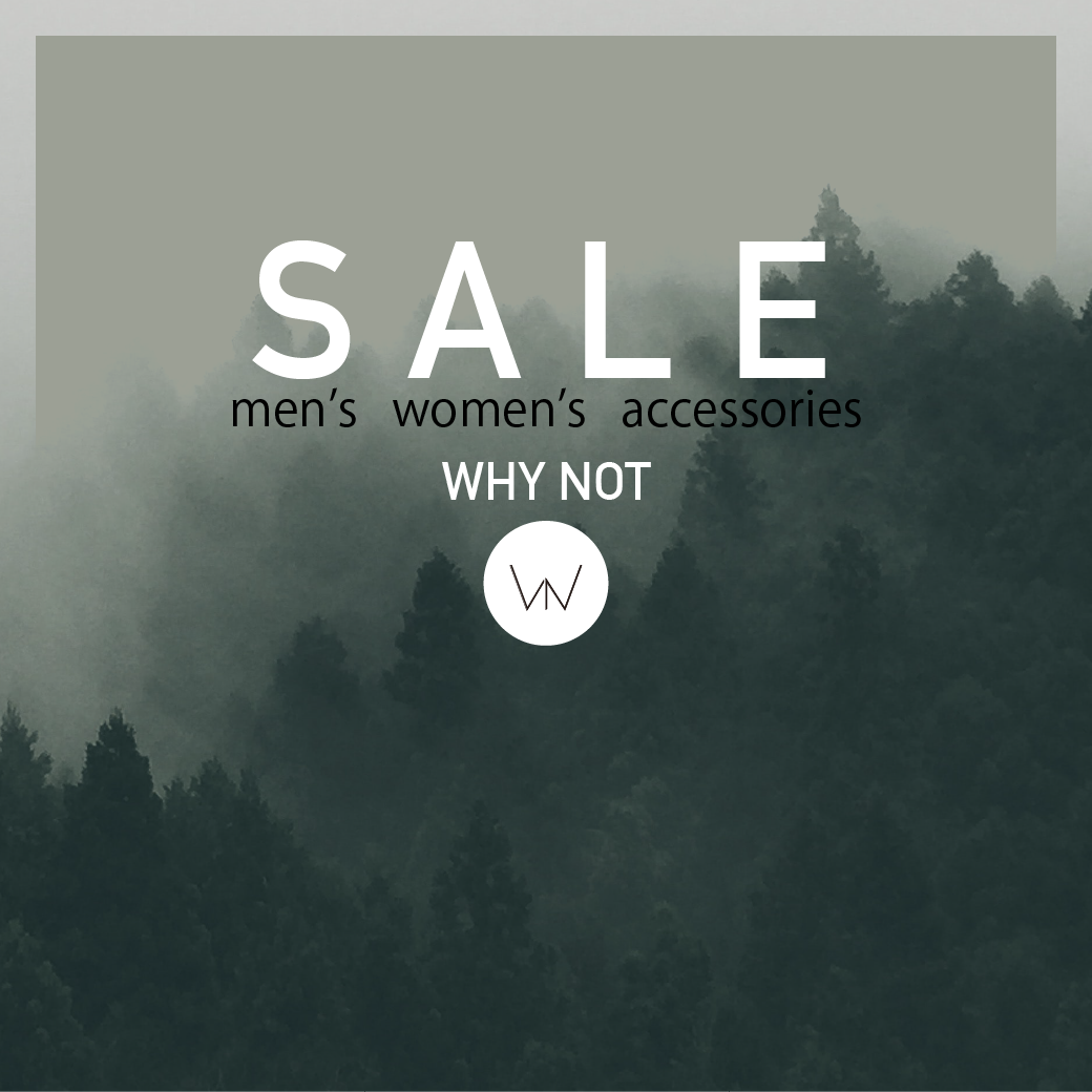 WHY NOT SALE